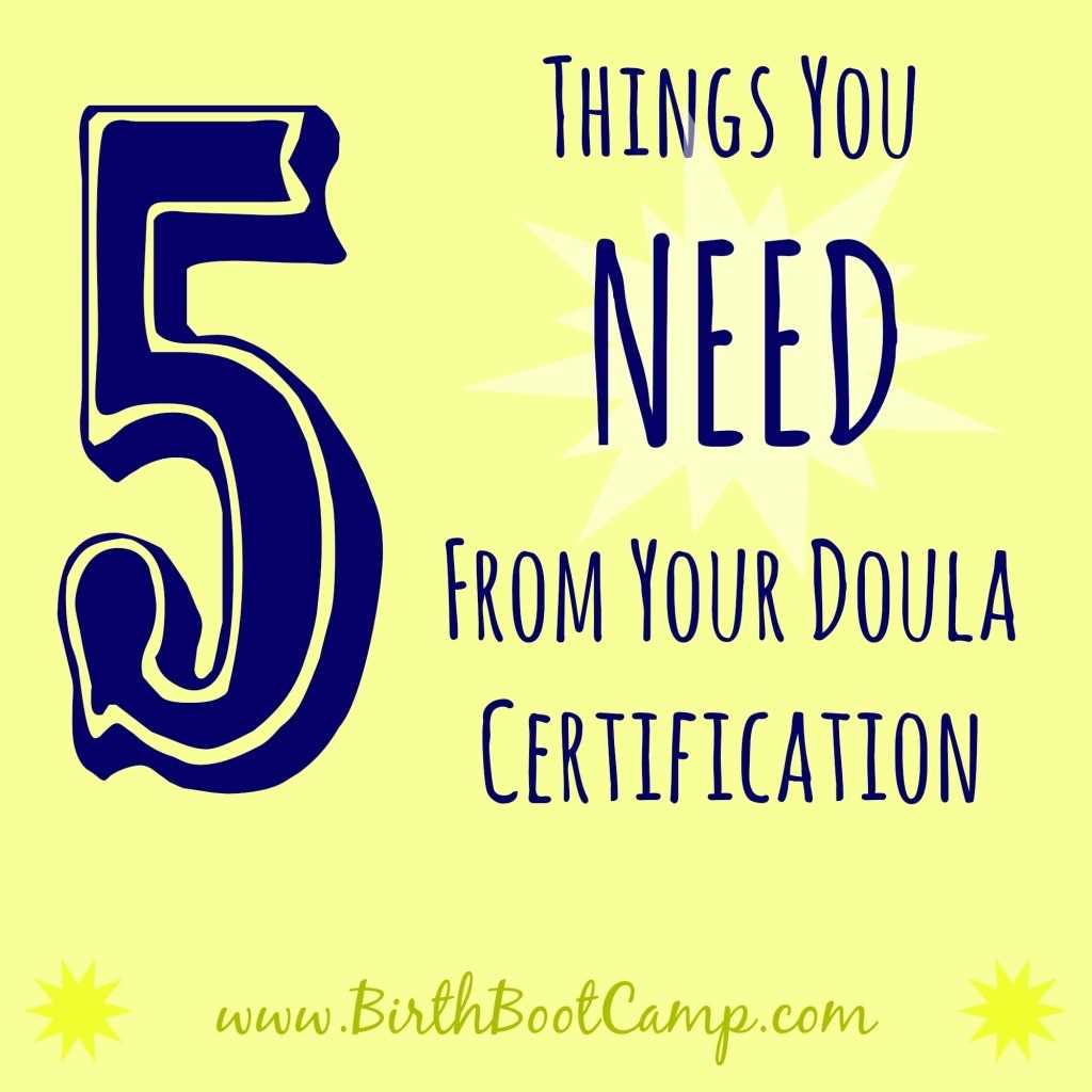 5 things you need from your doula certification