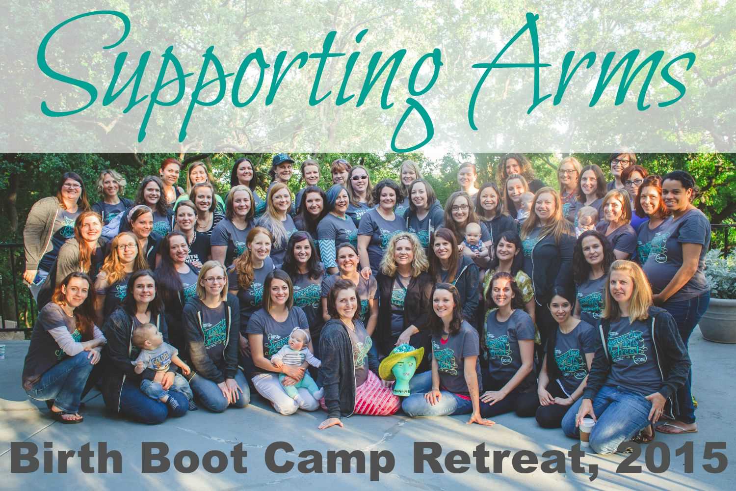 Supporting Arms, Birth Boot Camp Retreat, 2015