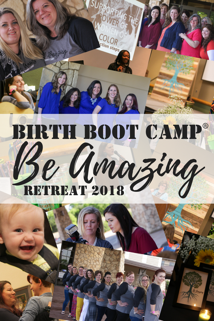 Be Amazing: Birth Boot Camp Retreat 2018
