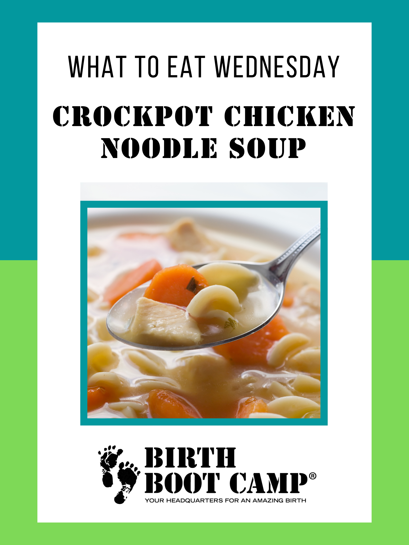 What to Eat Wednesday – Crockpot Chicken Noodle Soup
