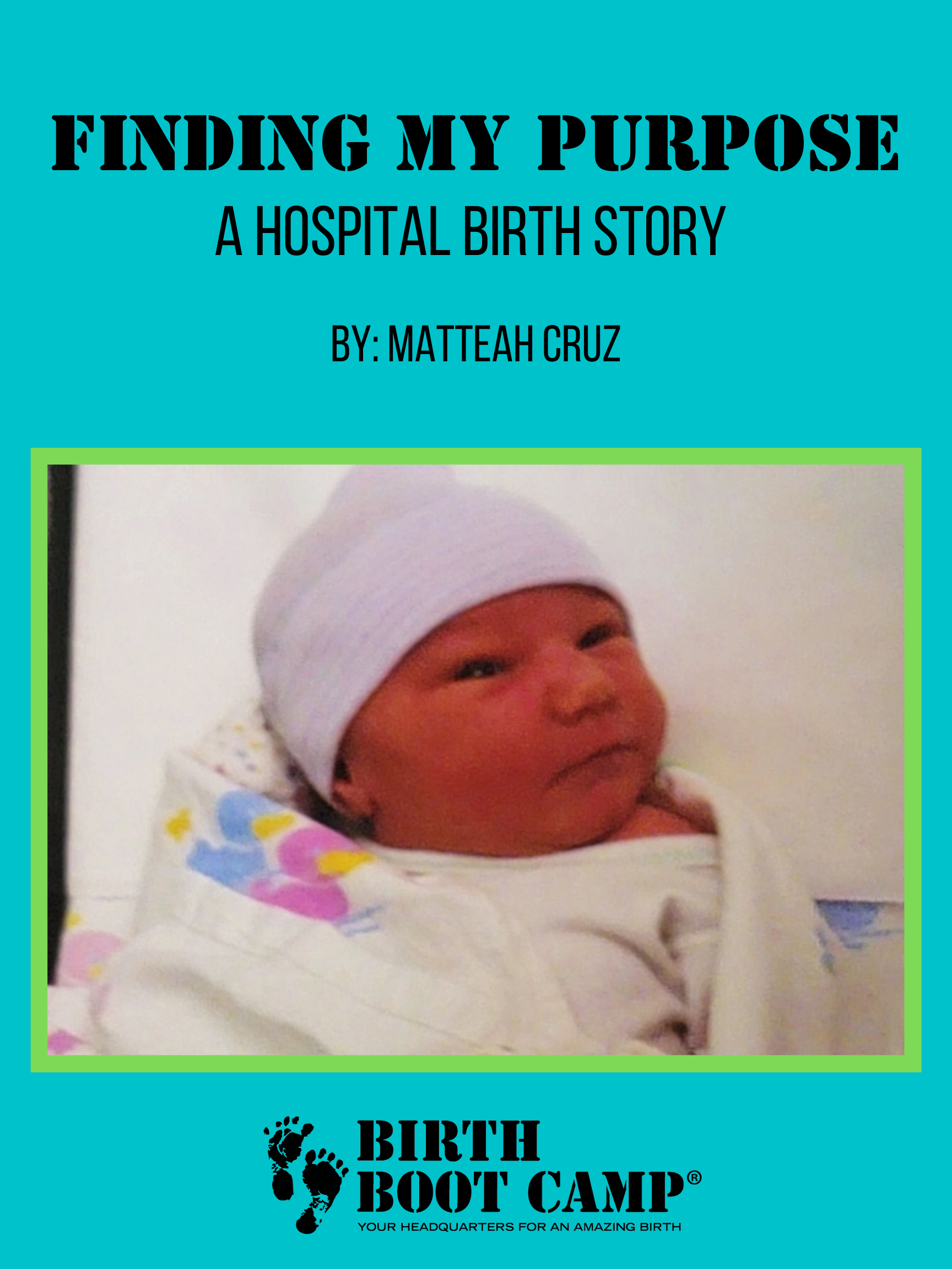 Finding My Purpose – A Hospital Birth Story