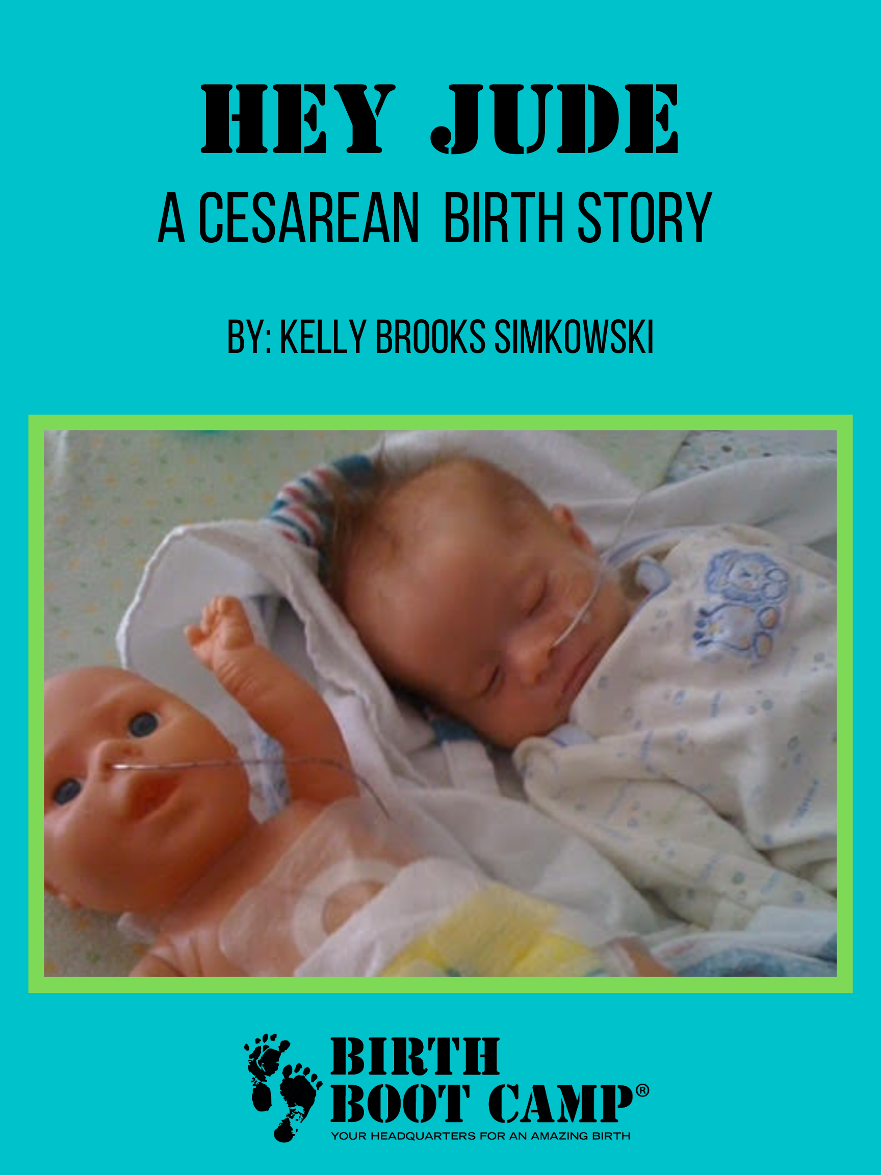 Hey Jude – A Cesarean Birth Story