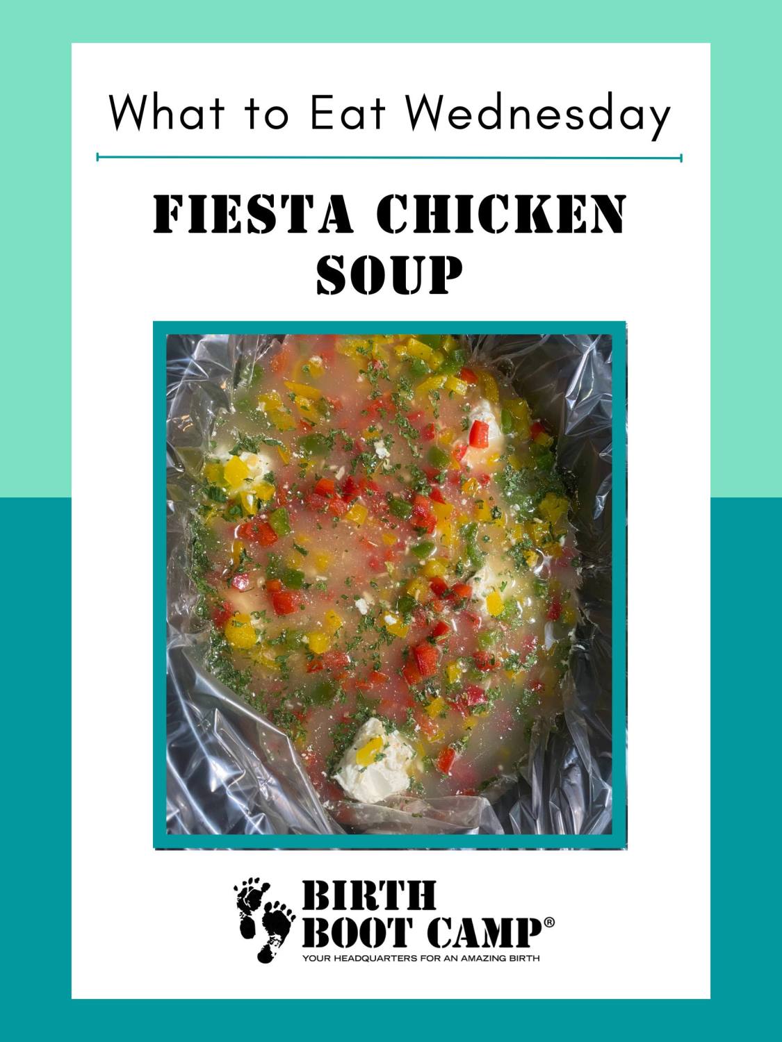 What to Eat Wednesday – Fiesta Chicken Soup Recipe