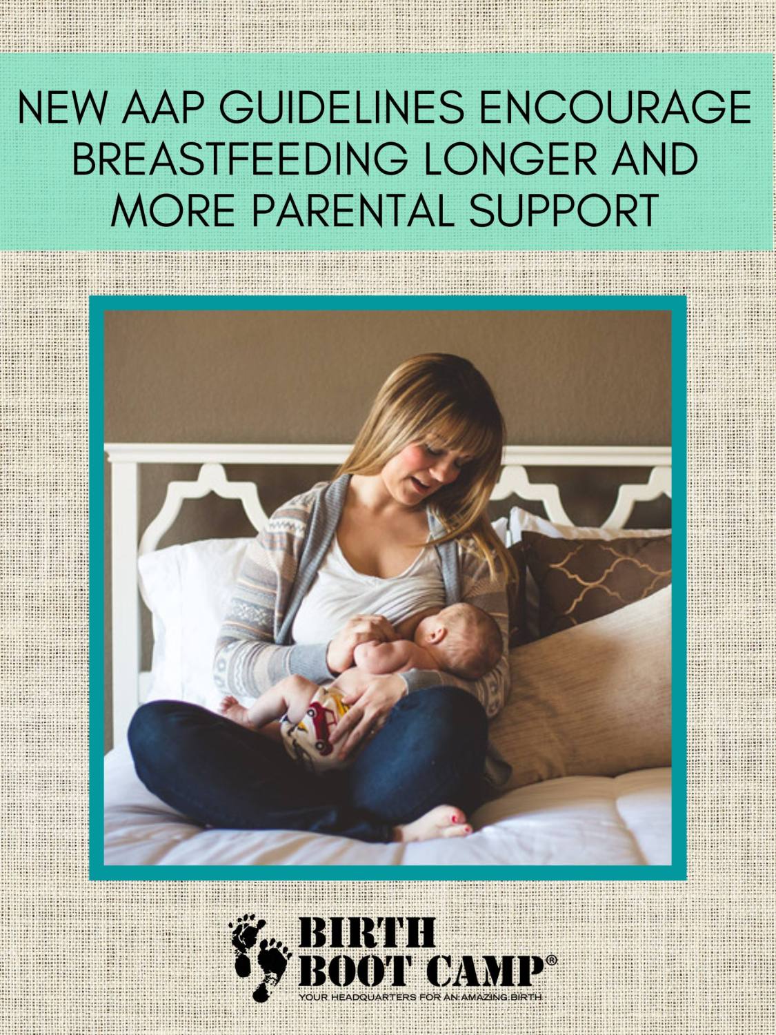 New AAP Guidelines Encourage Breastfeeding Longer And More Parental Support