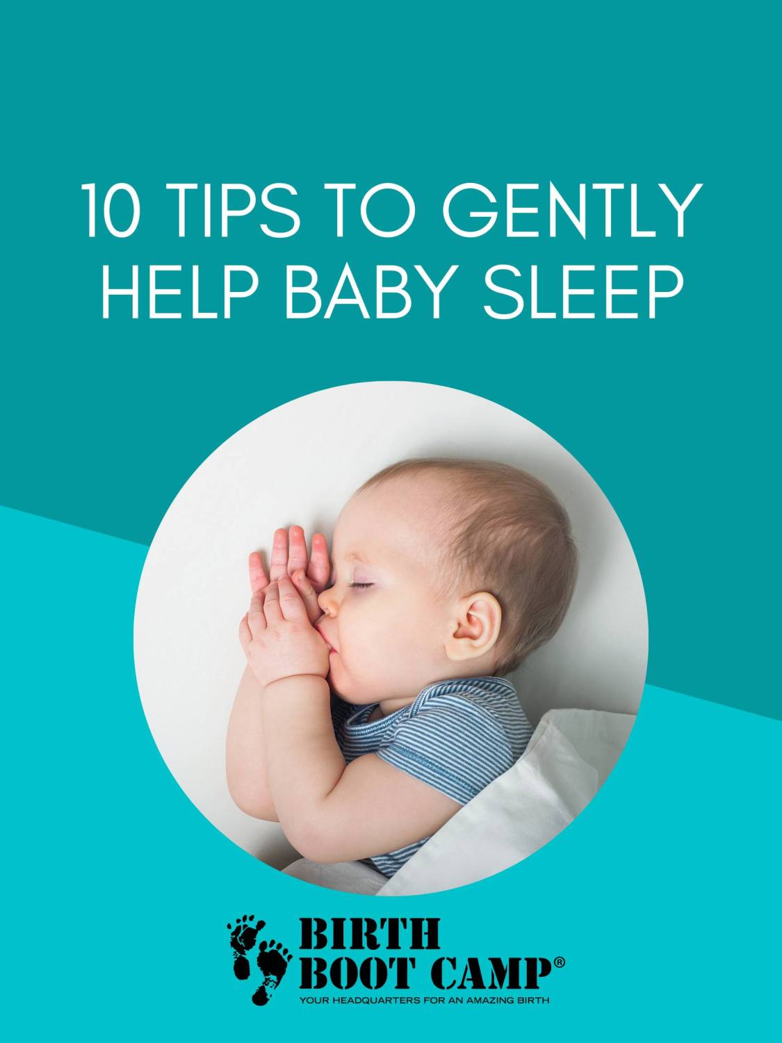 10 Tips to Gently Help Baby Sleep