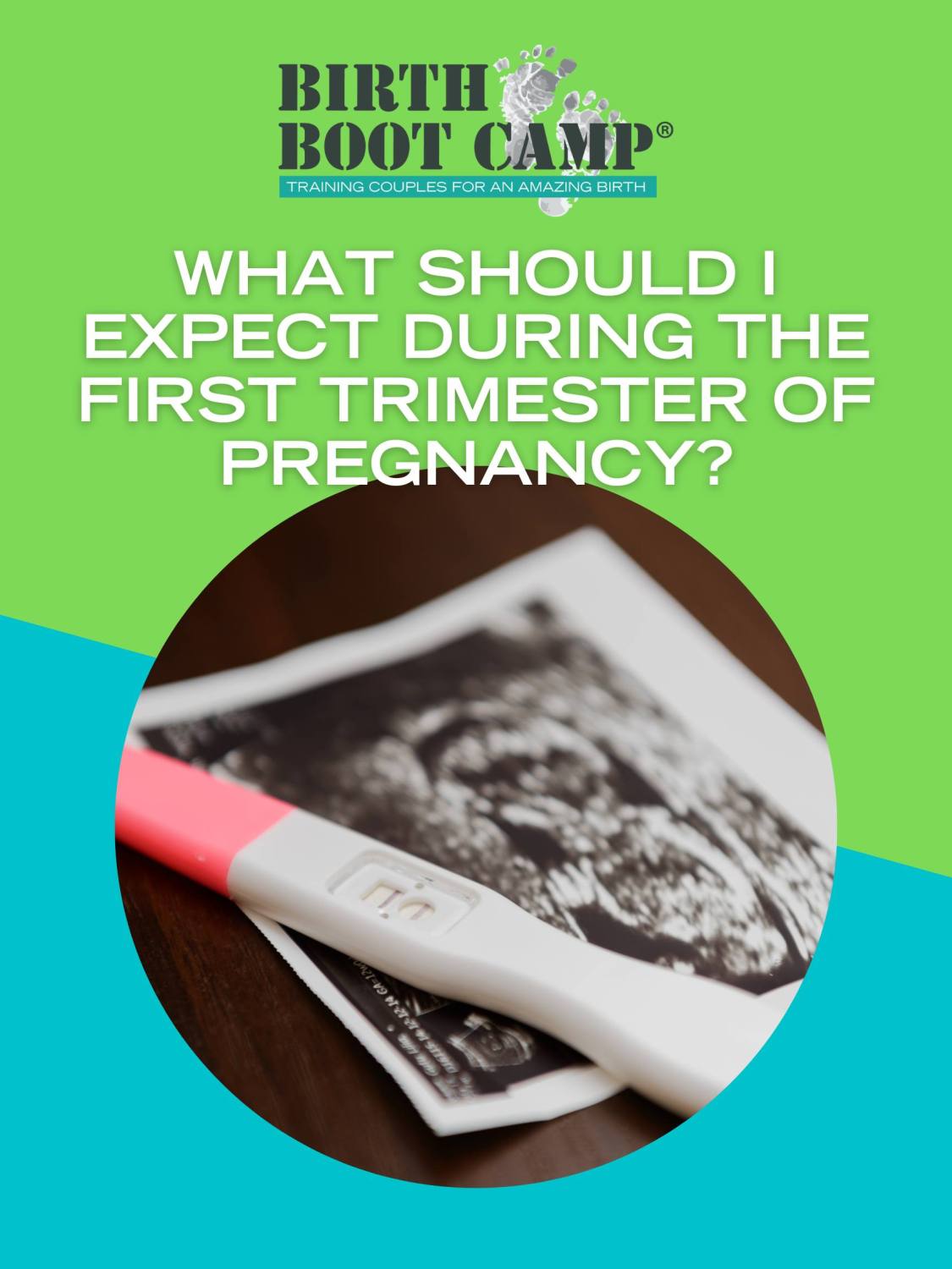 What Should I Expect During the First Trimester of Pregnancy?