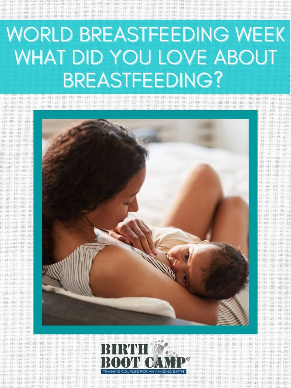World Breastfeeding Week. What did you love about breastfeeding?