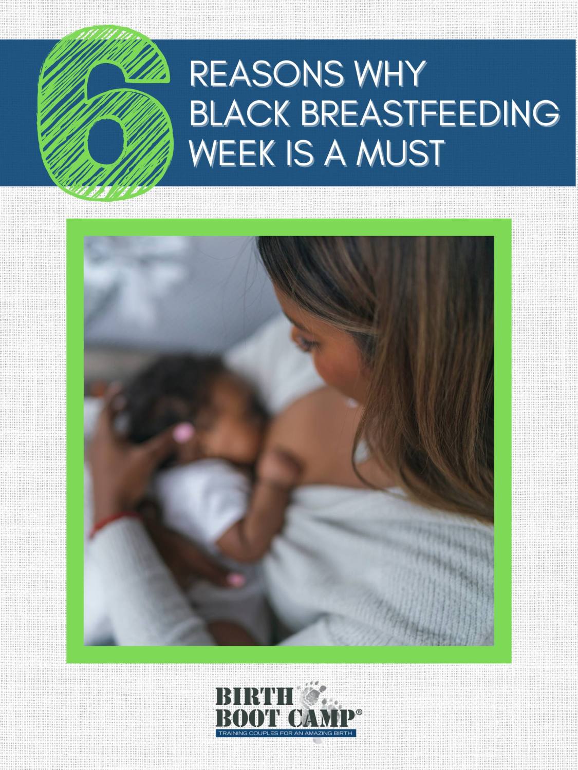 6 Reasons Why Black Breastfeeding Week Is A Must