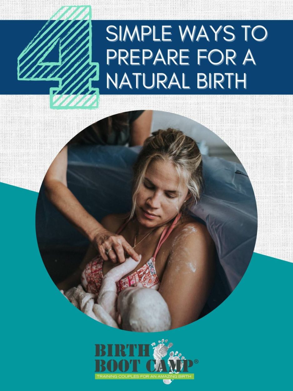 Text: 4 simple ways to prepare for a natural birth Image: Woman in a birthing tub holding her newborn baby. Being supported by a midwife or doula.