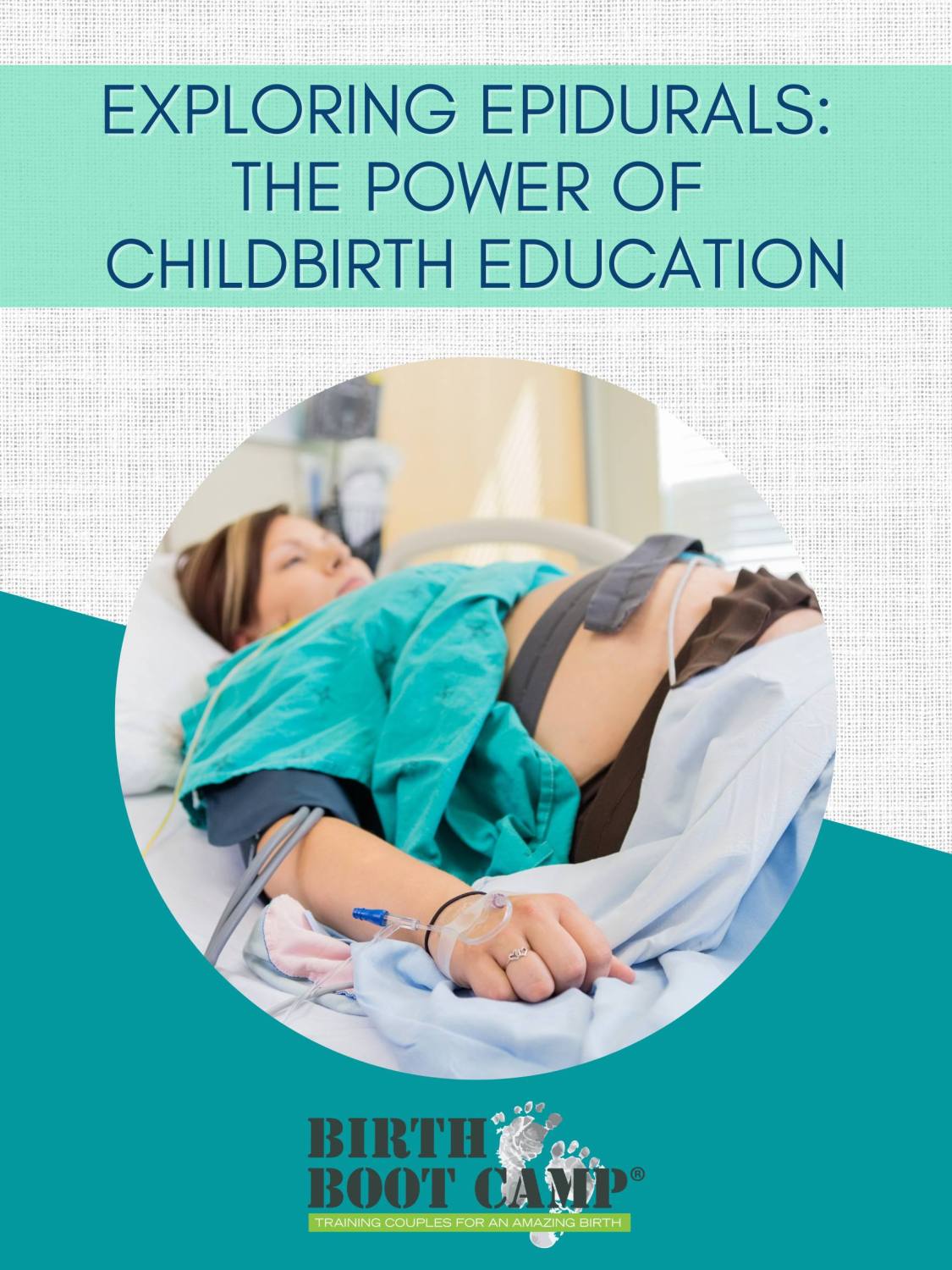 Exploring Epidurals: The Power of Childbirth Education