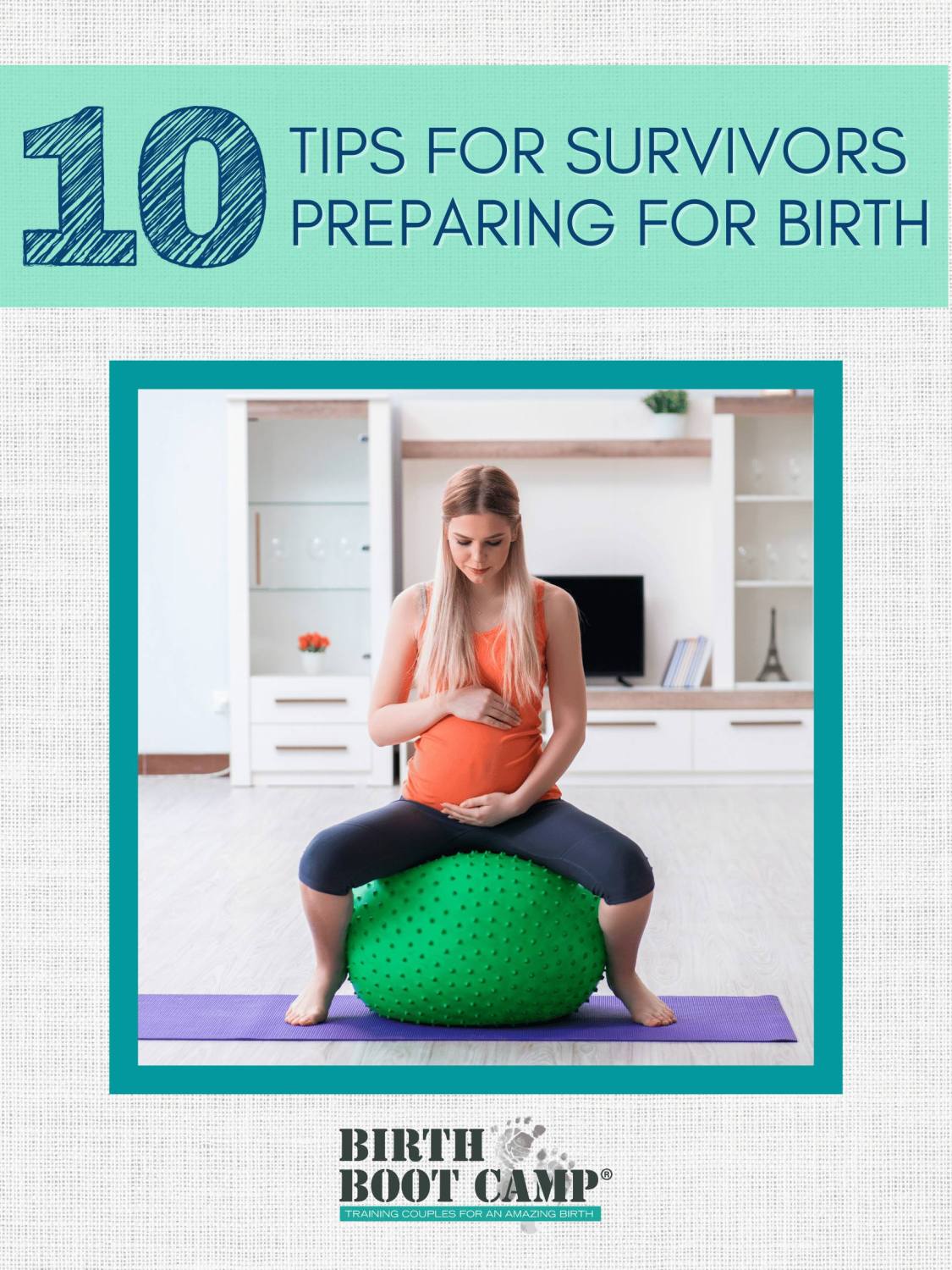 10 Tips for Survivors Preparing for Birth