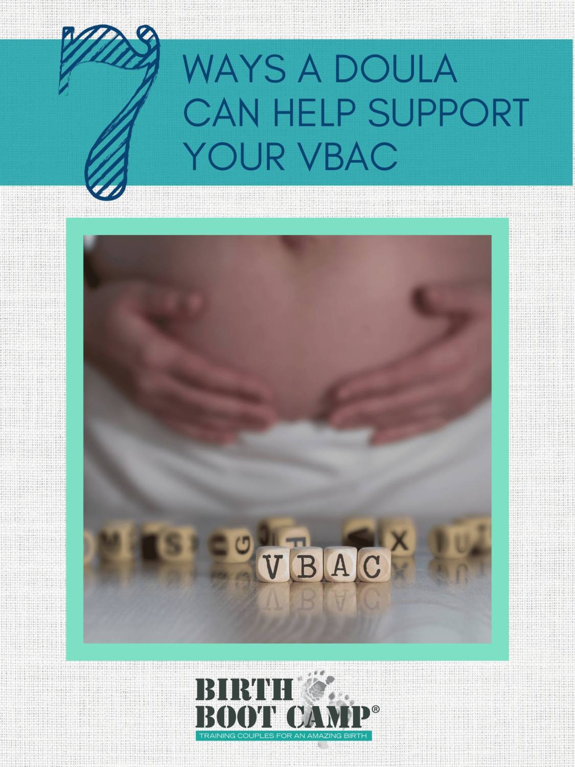 7 Ways a Doula Can Help Support Your VBAC