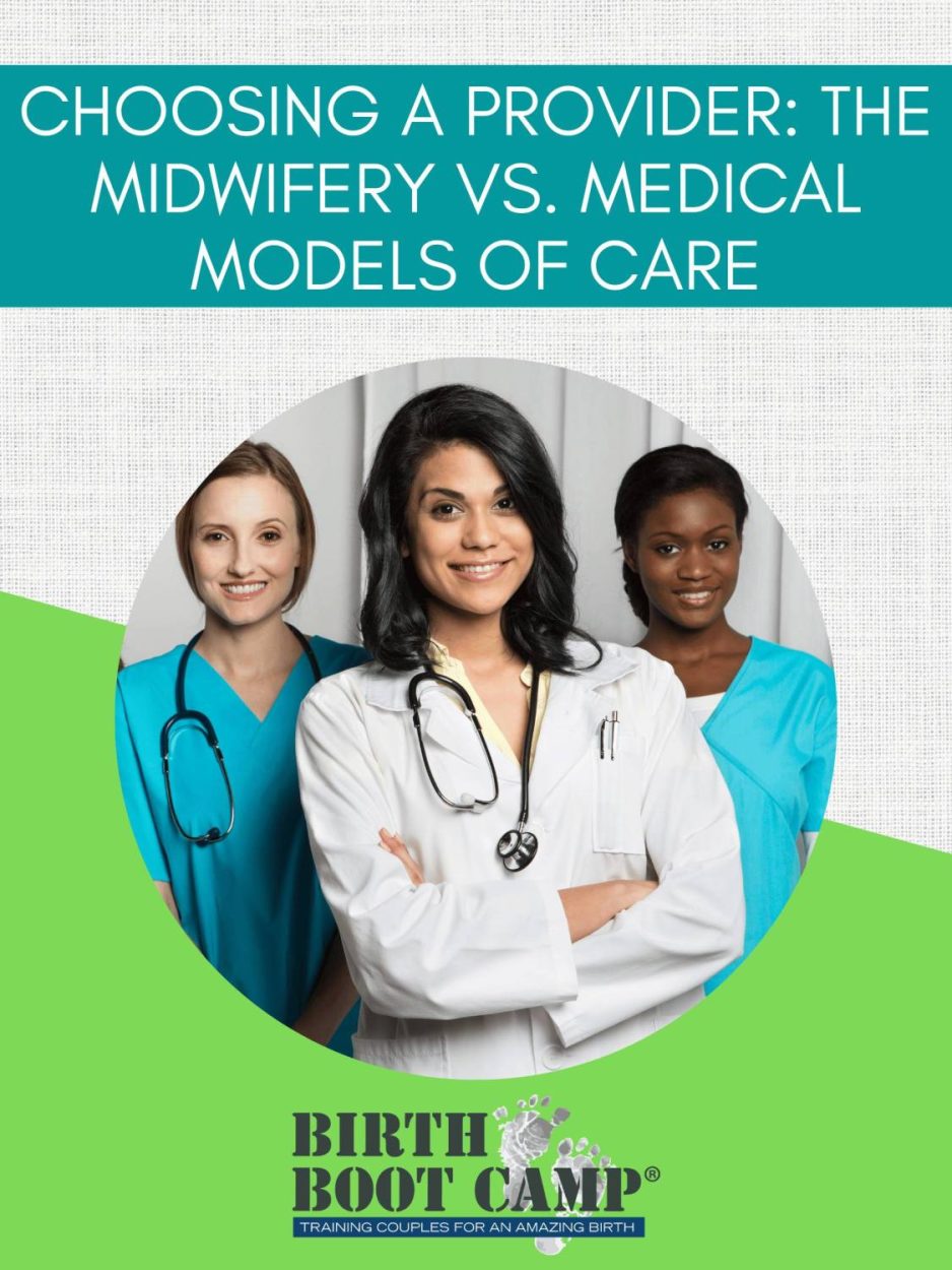 Text: Choosing a provider: the midwifery vs. medical models of care.